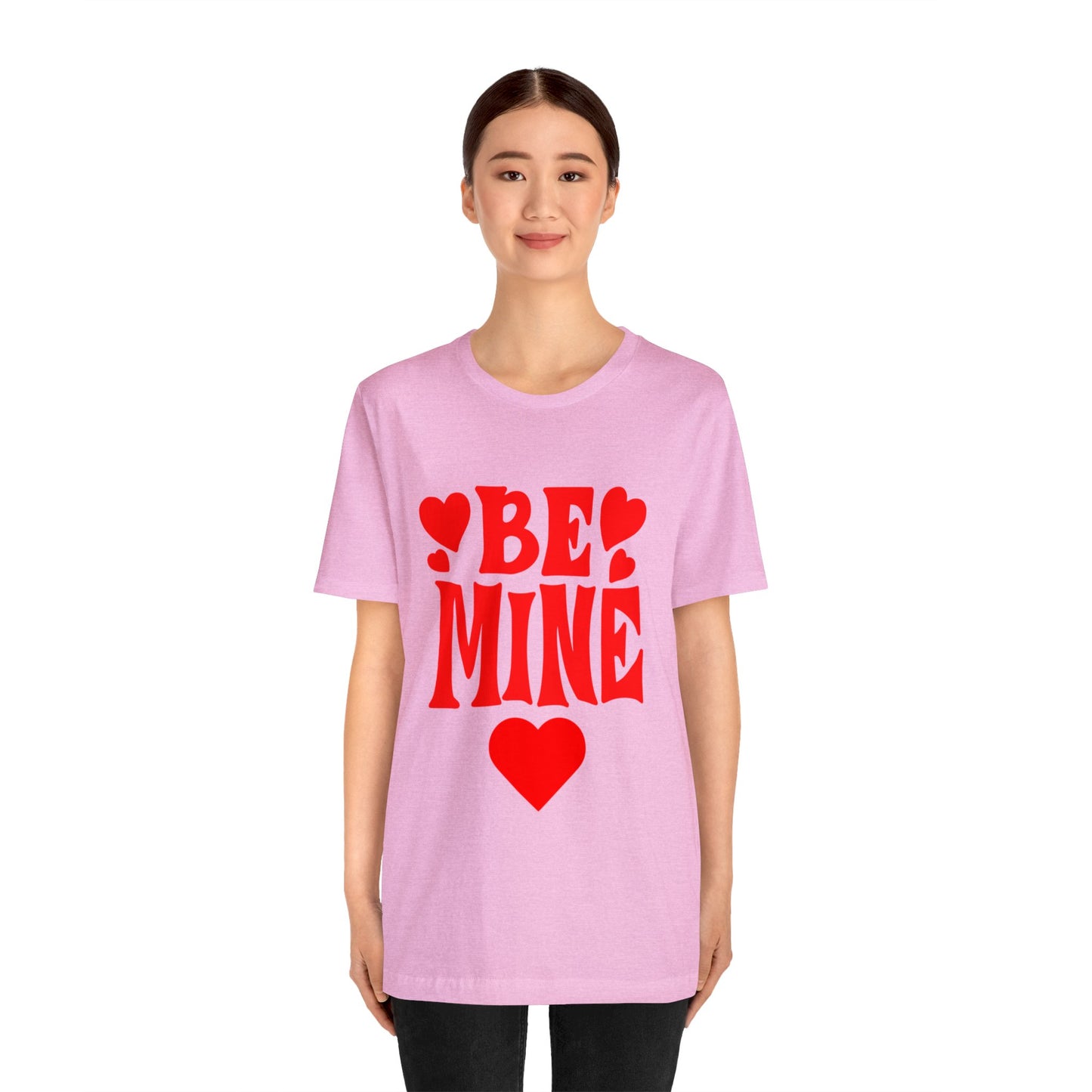 Be Mine Unisex Short Sleeve Tee