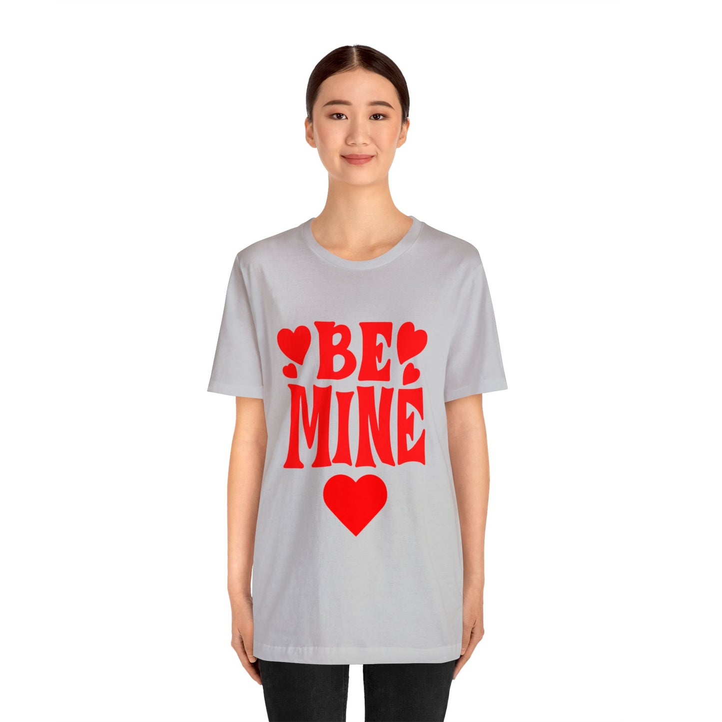 Be Mine Unisex Short Sleeve Tee