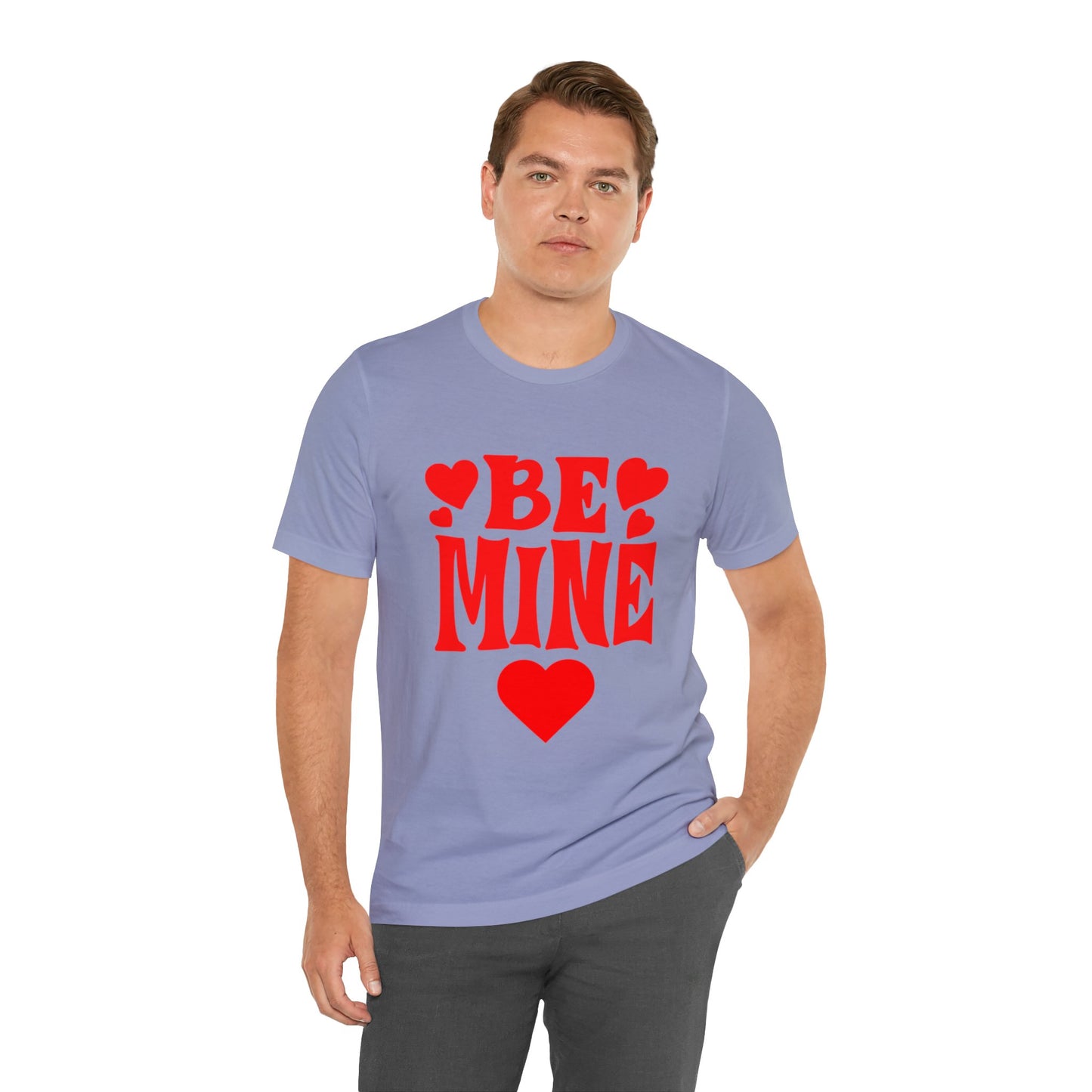 Be Mine Unisex Short Sleeve Tee