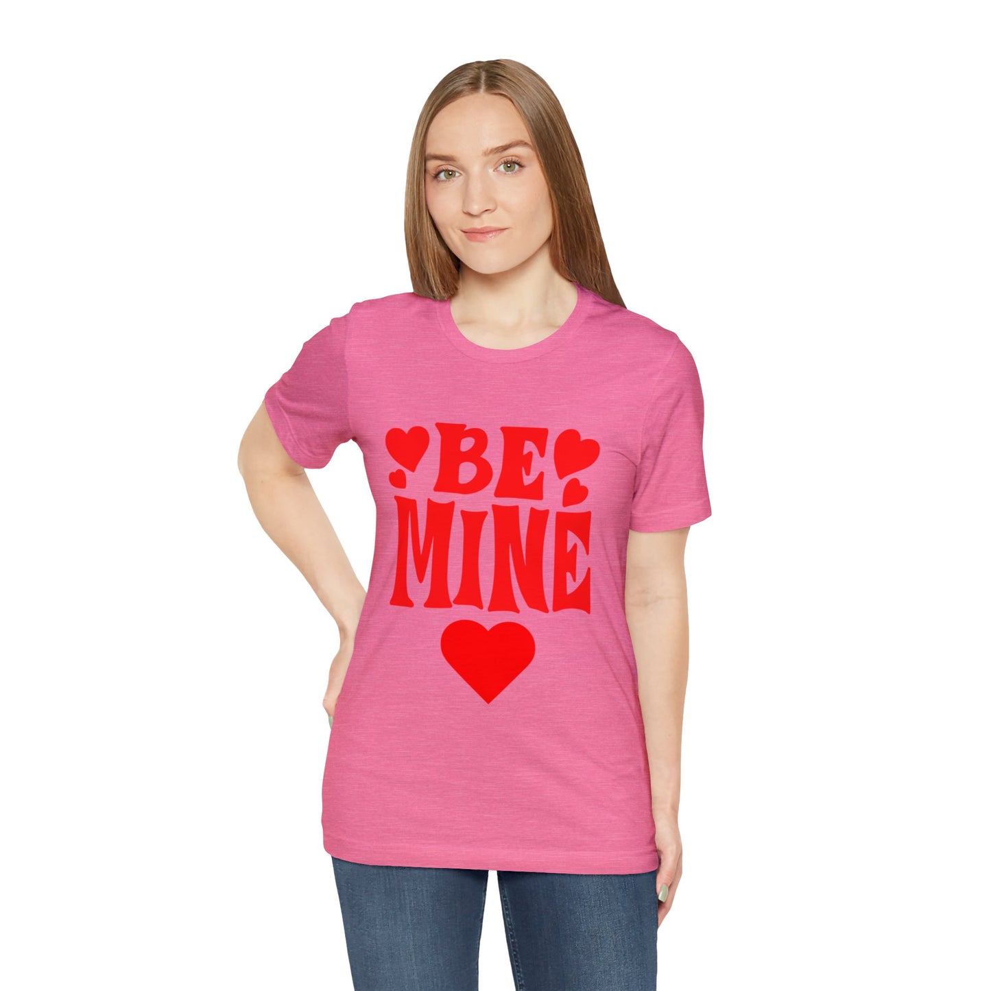 Be Mine Unisex Short Sleeve Tee