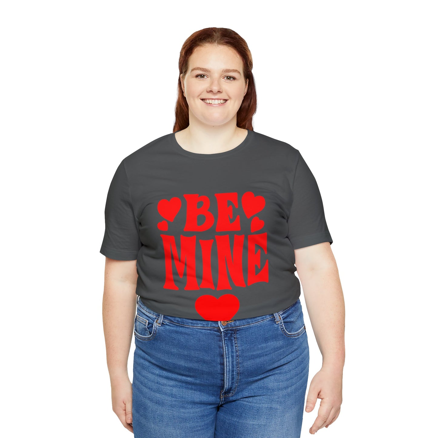 Be Mine Unisex Short Sleeve Tee