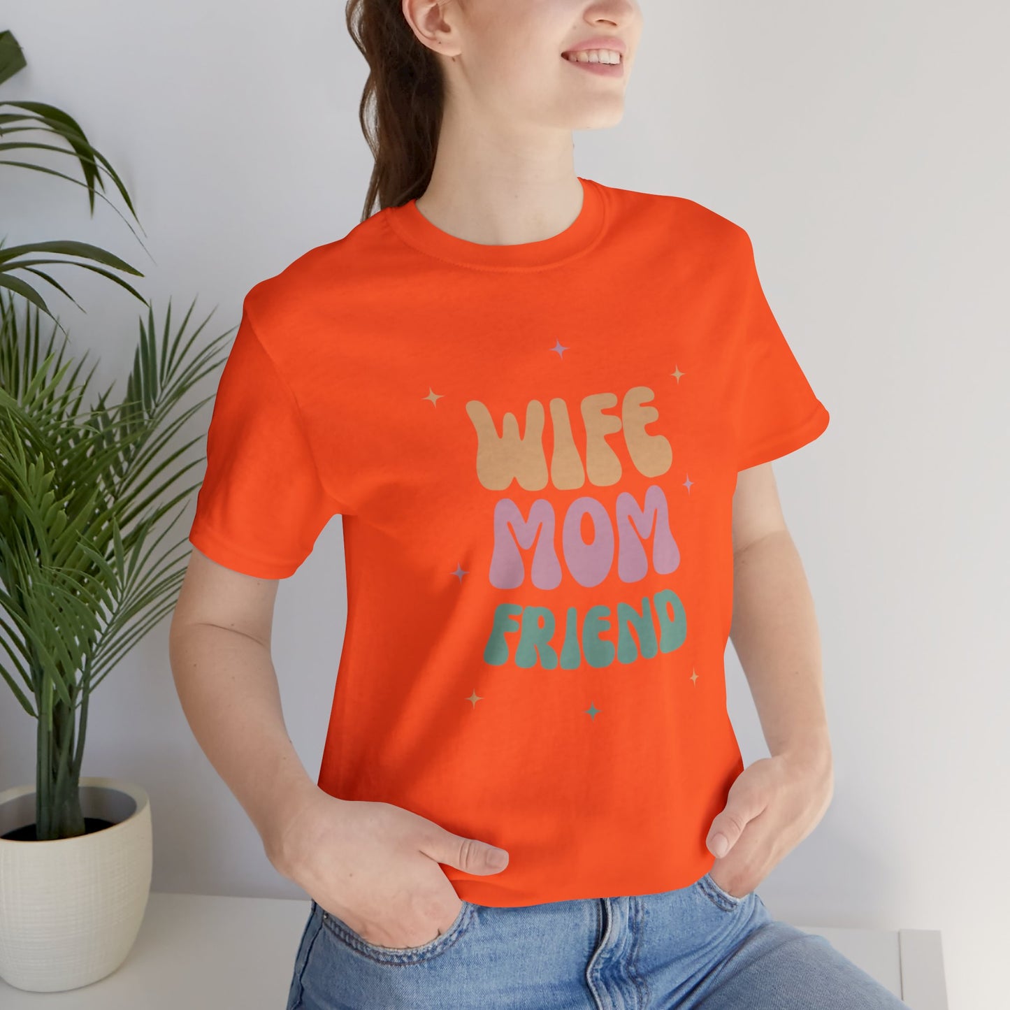 Wife Mom Friend Unisex Short Sleeve Tee